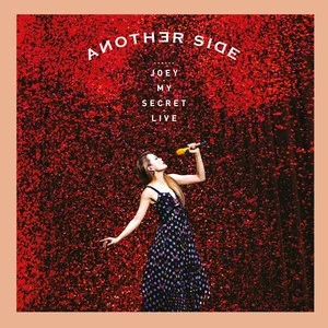 专辑ANOTHER SIDE……JOEY · MY SECRET · LIVE的封面