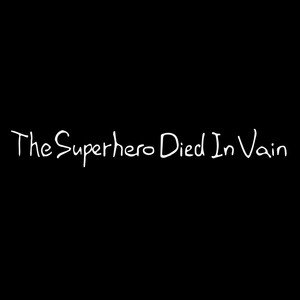 歌手The Super hero Died inVain(白死侠)的图片
